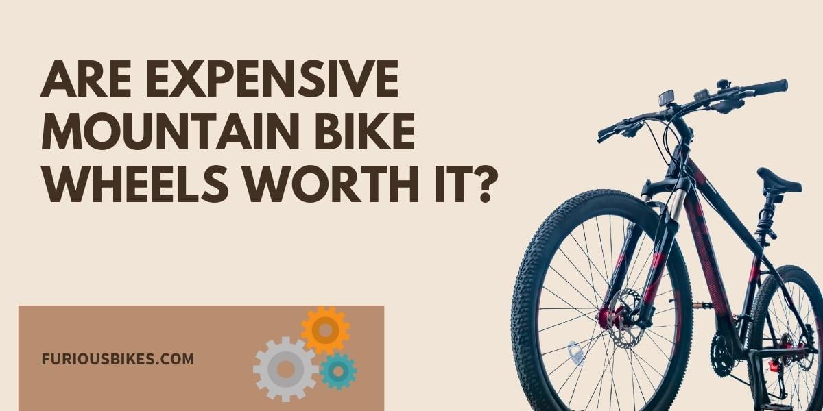 Are Expensive mountain bike wheels worth it?